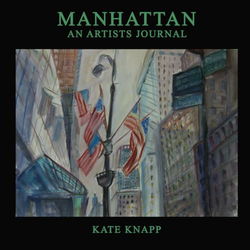 Manhattan: An Artists Journal von Independently published