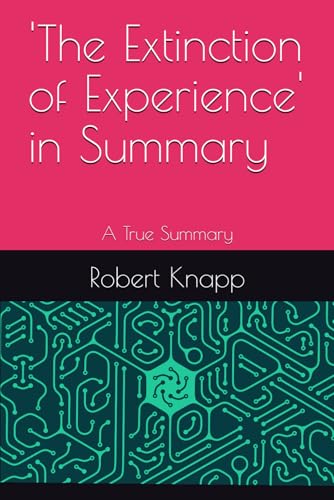 'The Extinction of Experience' in Summary (True Summaries) von Independently published