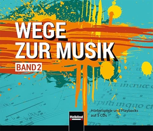 Wege zur Musik 2: Audio-CD Box, 5 CDs Wege zur Musik 2: Audio-CD Box, 5 CDs