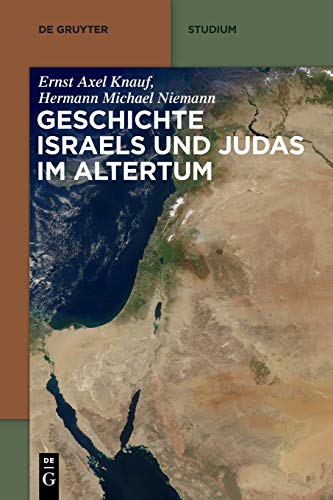 Geschichte Israels und Judas im Altertum (De Gruyter Studium) von de Gruyter