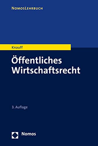 Öffentliches Wirtschaftsrecht von Nomos