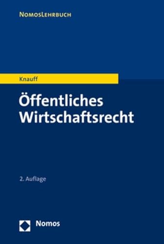 Öffentliches Wirtschaftsrecht von Nomos