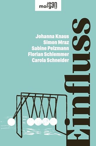 Einfluss (übermorgen) von Kremayr & Scheriau