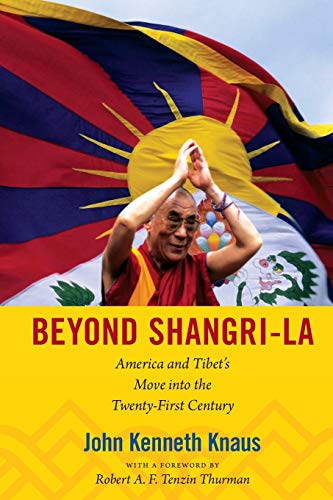 Beyond Shangri-La: America and Tibet's Move into the Twenty-First Century (American Encounters/Global Interactions) von Duke University Press