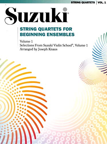String Quartets for Beginning Ensembles, Volume 1: Selections from Suzuki Violin School, Volume 1 String Quartets for Beginning Ensembles, Volume 1: Selections from Suzuki Violin School, Volume 1 von Alfred Music