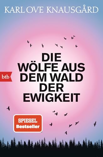 Die Wölfe aus dem Wald der Ewigkeit: Roman von btb