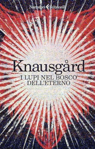 I lupi nel bosco dell'eterno (I narratori)
