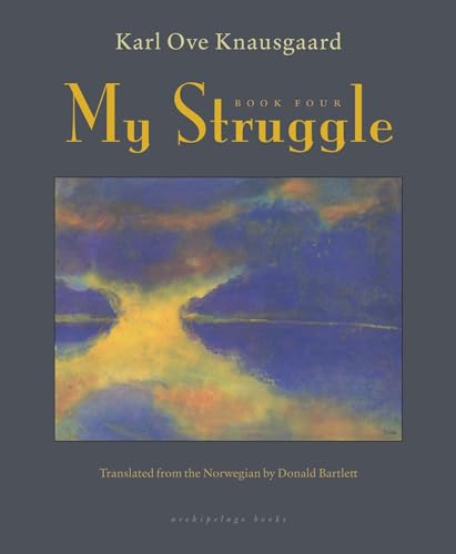 My Struggle, Book Four My Struggle, Book Four