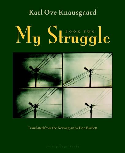 My Struggle: Man in Love: A Man in Love My Struggle: Man in Love: A Man in Love
