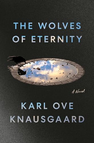 The Wolves of Eternity: A Novel