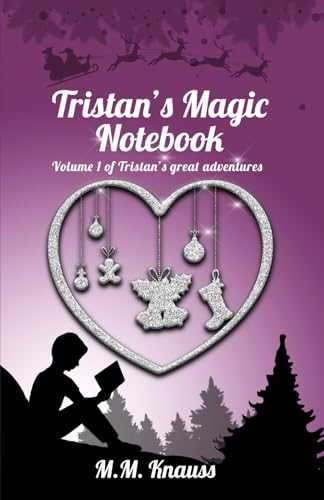 Tristan’s Magic Notebook von Book Writing Pioneer