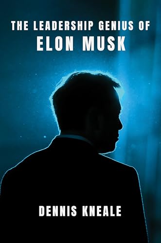 The Leadership Genius of Elon Musk von Broadside Books
