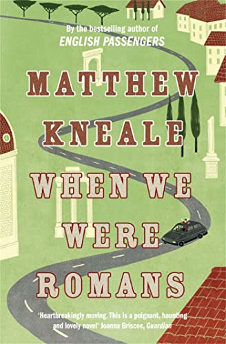 When We Were Romans When We Were Romans von Pan Macmillan