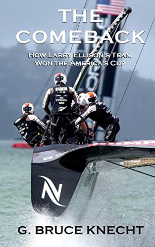 The Comeback: How Larry Ellison?s Team Won the America?s Cup von Createspace Independent Publishing Platform