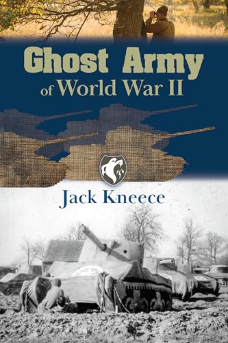 Ghost Army of World War II von Pelican Publishing Company
