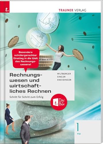 Rechnungswesen und wirtschaftliches Rechnen 1 FW + TRAUNER-DigiBox von Trauner Verlag