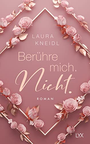 Berühre mich. Nicht.: Special Edition (Berühre mich nicht Reihe, Band 1)