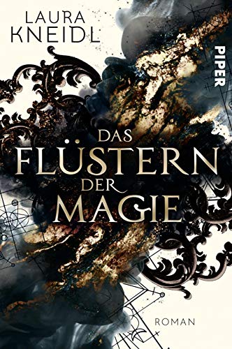 Das Flüstern der Magie: Roman | Von der Autorin der „Berühre mich nicht"-Reihe