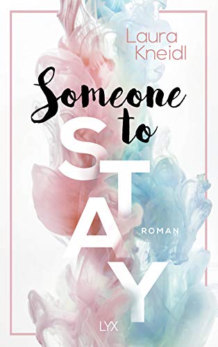 Someone to Stay: Roman