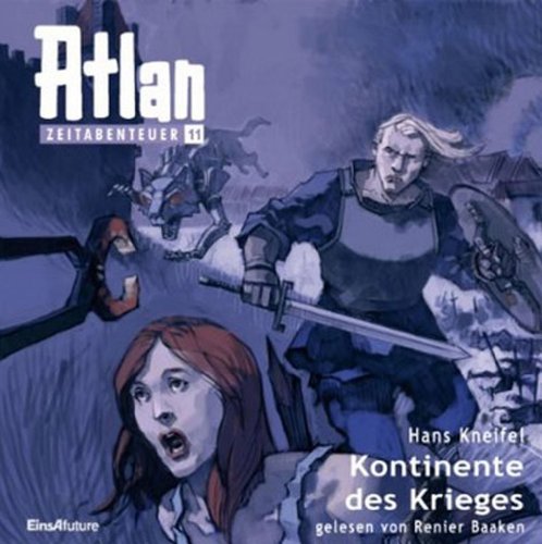 Atlan, Zeitabenteuer - Kontinente des Krieges,2 MP3-CDs