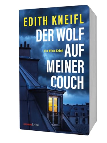 Der Wolf auf meiner Couch: Ein Wien-Krimi (HAYMON TASCHENBUCH)