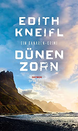Dünenzorn: Ein Kanaren-Krimi (HAYMON TASCHENBUCH) von Haymon Verlag