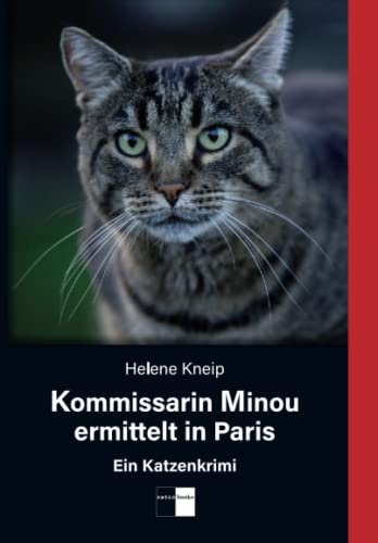 Kommissarin Minou ermittelt in Paris: Ein Katzenkrimi (ratio-books Verlag)