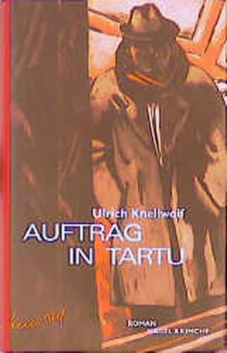 Auftrag in Tartu: Roman