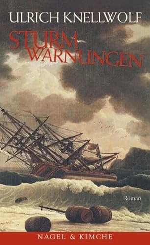 Sturmwarnungen: Roman Sturmwarnungen: Roman
