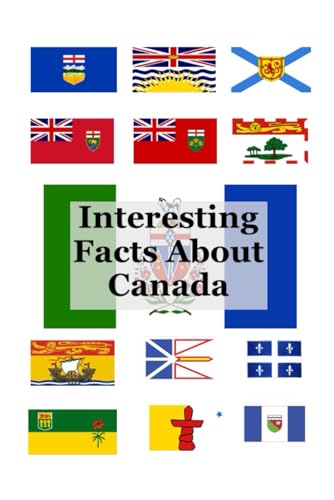 Interesting Facts About Canada von Independently published