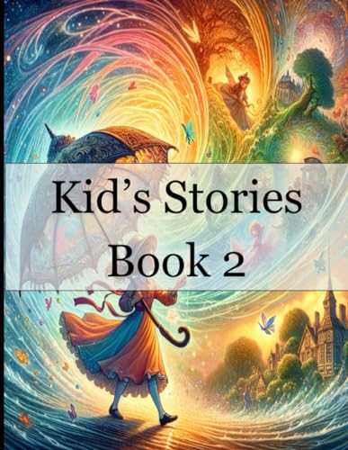 Kid's Stories: Book 2 von Independently published