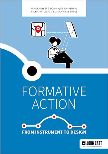 Formative action: From instrument to design von John Catt