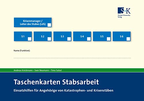 Taschenkarten Stabsarbeit: Einsatzhilfen für Angehörige von Katastrophen- und Krisenstäben von Stumpf + Kossendey