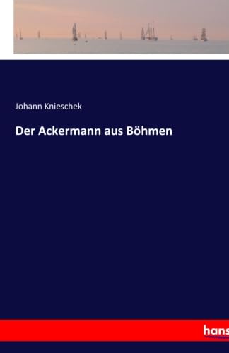 Der Ackermann aus Böhmen