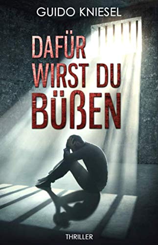 Dafür wirst du büßen