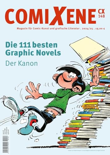 Comixene - Magazin für Comic-Kunst und grafische Literatur Nr. 148: Die 111 besten Graphic Novels - Der Kanon Comixene - Magazin für Comic-Kunst und grafische Literatur Nr. 148: Die 111 besten Graphic Novels - Der Kanon
