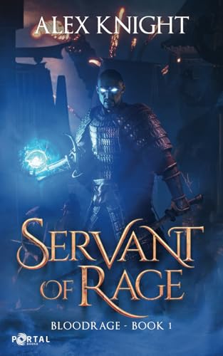 Servant of Rage (Bloodrage, Band 1) von Portal Books