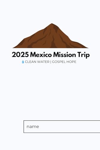 Mexico Mission Trip Hanbook: Clean water | Gospel Hope von Independently published