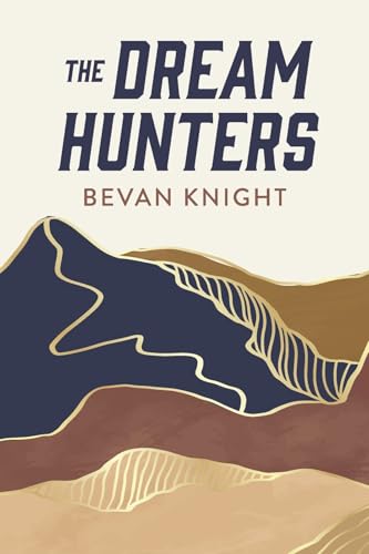 The Dream Hunters (Seeds of Time Trilogy) von Bookbaby
