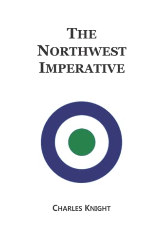 The Northwest Imperative