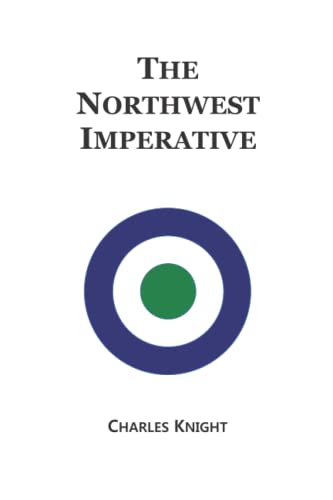 The Northwest Imperative von Hazar Press