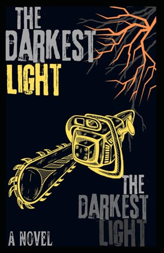 The Darkest Light: a novel von Independently published