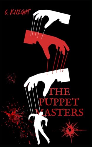 The Puppet Masters: a novella von Independently published