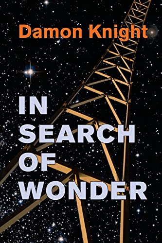 In Search of Wonder: essays on modern science fiction von Createspace Independent Publishing Platform