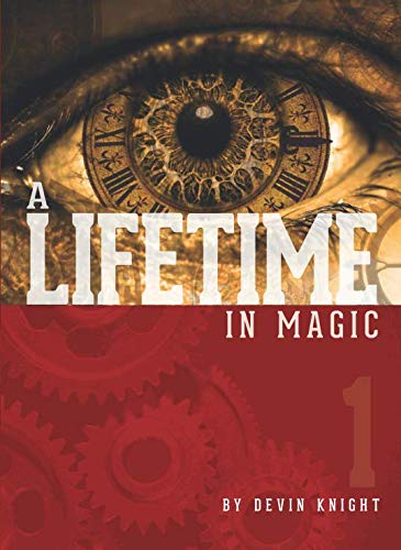 A Lifetime in Magic - Volume 1