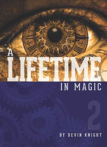 A Lifetime in Magic - Volume 2