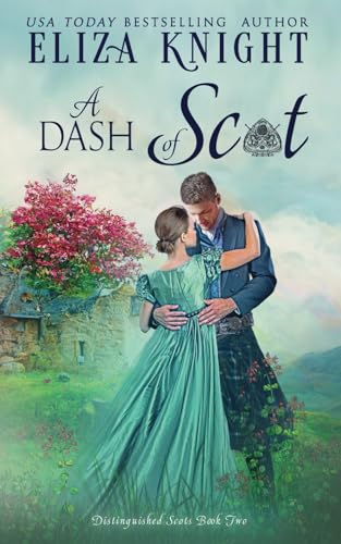A Dash of Scot (Distinguished Scots, Band 2) von Independently published
