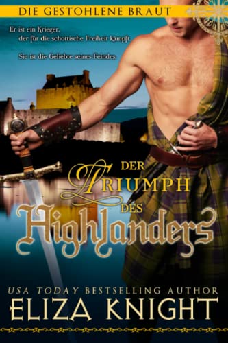 Der Triumph des Highlanders (Die gestohlene Braut, Band 5)