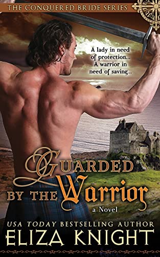 Guarded by the Warrior (Conquered Bride Series, Band 5) von CREATESPACE