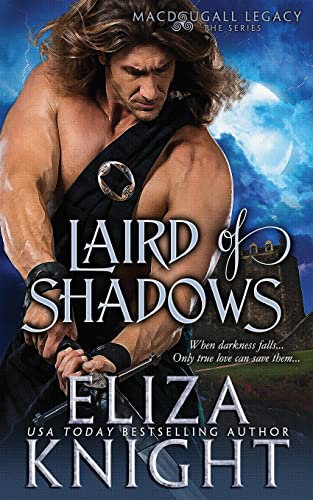 Laird of Shadows (The MacDougall Legacy, Band 1) von CREATESPACE